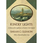 Kindly Lights: A History of the Lighthouses of Southern New England - Paperback
