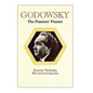 Godowsky, the Pianists' Pianist. a Biography of Leopold Godowsky. - Hardcover