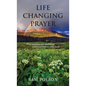 Life Changing Prayer - Paperback