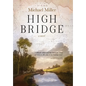 High Bridge - Hardcover
