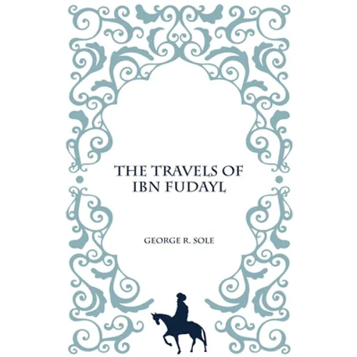 The Travels of Ibn Fudayl - Paperback