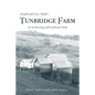 Joseph and Lucy Smith's Tunbridge Farm: An Archaeology and Landscape Study - Paperback