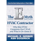 The E-Myth HVAC Contractor: Why Most HVAC Companies Don't Work and What to Do About It - Hardcover