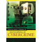 Encyclopedia of Cybercrime - Hardcover