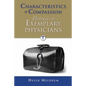 Characteristics of Compassion: Portraits of Exemplary Physicians: . - Paperback