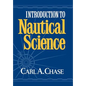 Introduction to Nautical Science - Hardcover