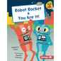 Robot Rocket & You Are It! - Library Binding