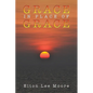 Grace in Place of Grace - Paperback