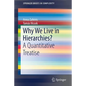 Why We Live in Hierarchies?: A Quantitative Treatise - Paperback