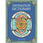 Divination Dictionary: A Beginner's Guide to Fortune-Telling - Hardcover