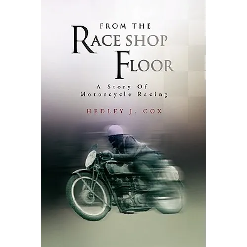 From the Race Shop Floor - Paperback