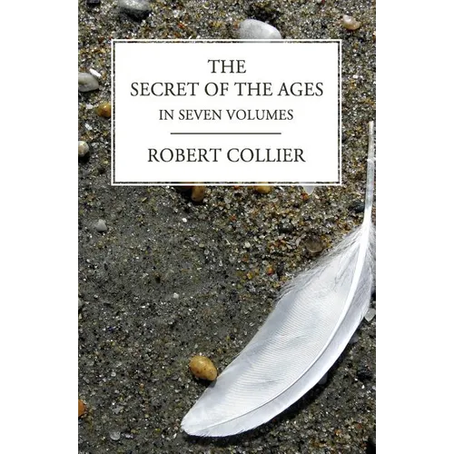 The Secret of the Ages: In Seven Volumes (Complete) - Paperback