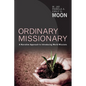 Ordinary Missionary: A Narrative Approach to Introducing World Missions - Hardcover