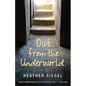 Out from the Underworld - Paperback