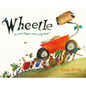 Wheetle: A Little Wagon with a Big Heart - Hardcover
