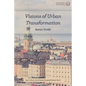Visions of Urban Transformation - Paperback