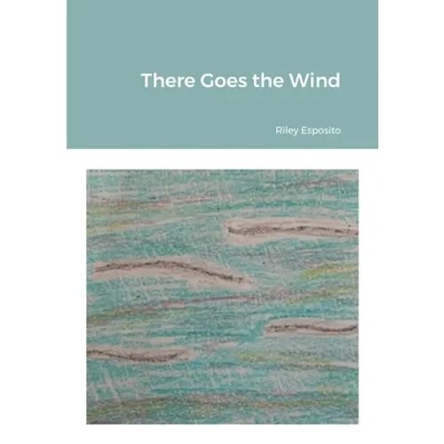 There Goes the Wind - Paperback