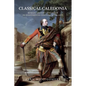 Classical Caledonia: Roman History and Myth in Eighteenth-Century Scotland - Paperback