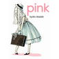 Pink - Paperback