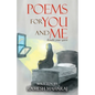 Poems For You And Me: Kindle Your Spirit - Paperback