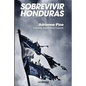 Sobrevivir Honduras - Paperback