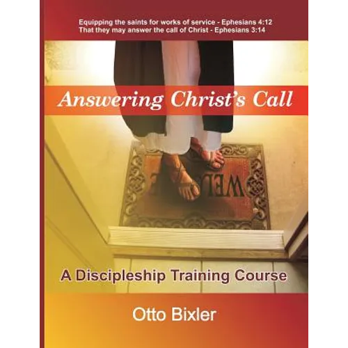 Answering Christ's Call - A Discipleship Training Course - Paperback
