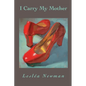 I Carry My Mother - Paperback