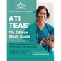 ATI TEAS 7th Edition Study Guide: TEAS Exam Prep for Nursing with Practice Test Questions [Includes Detailed Answer Explanations] - Paperback