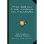 When I Met Will Rogers, And Who's Who In Rodeoland - Paperback