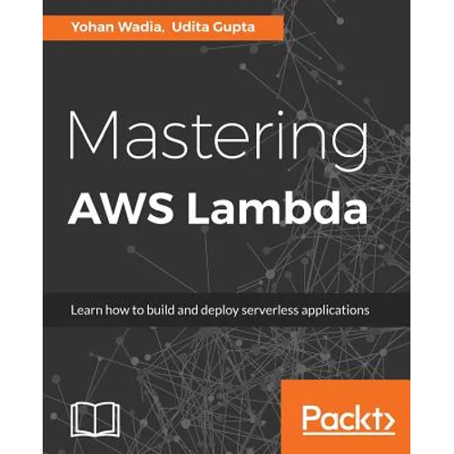 Mastering AWS Lambda - Paperback