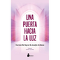 Una Puerta Hacia La Luz - Paperback
