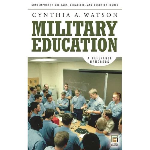 Military Education: A Reference Handbook - Hardcover