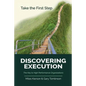 Discovering Execution: The Key to High Performance Organizations - Paperback