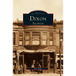 Dixon, Illinois - Hardcover