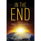 In The End - Hardcover