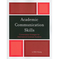 Academic Communication Skills: Conversation Strategies for International Graduate Students - Paperback