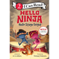 Hello, Ninja. Hello, Stage Fright! - Hardcover