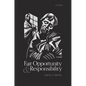 Fair Opportunity and Responsibility - Hardcover