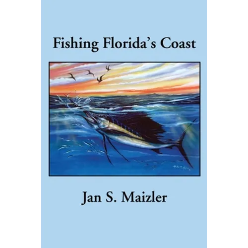 Fishing Florida's Coast - Paperback