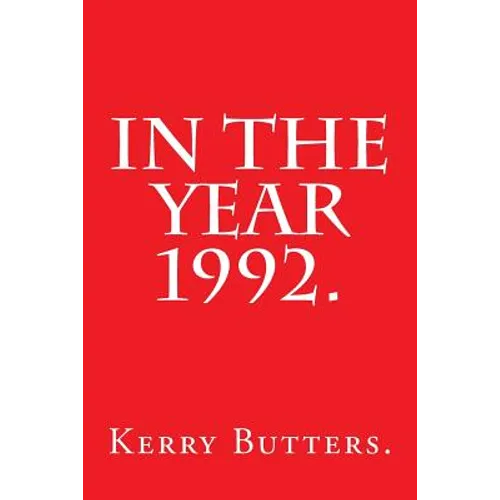 In the Year 1992. - Paperback