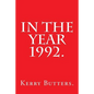 In the Year 1992. - Paperback