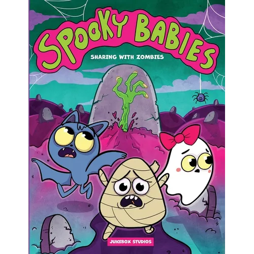Spooky Babies: Sharing with Zombies - Paperback