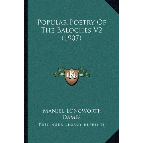Popular Poetry Of The Baloches V2 (1907) - Paperback