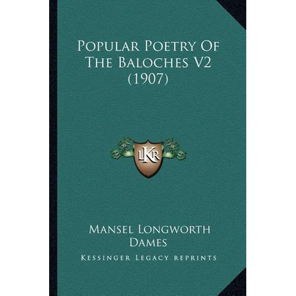 Popular Poetry Of The Baloches V2 (1907) - Paperback