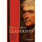 Thomas Jefferson on Leadership: Executive Lessons from His Life and Letters - Paperback