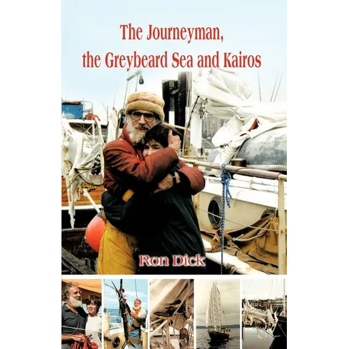 The Journeyman, the Greybeard Sea and Kairos - Paperback