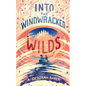 Into the Windwracked Wilds - Hardcover