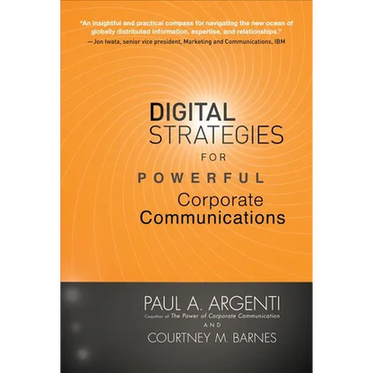 Digital Strategies for Powerful Corporate Communications - Hardcover