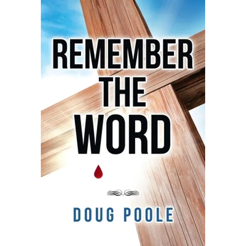 Remember the Word - Paperback