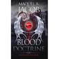 Blood Doctrine: Re-Education is in Order - Paperback
